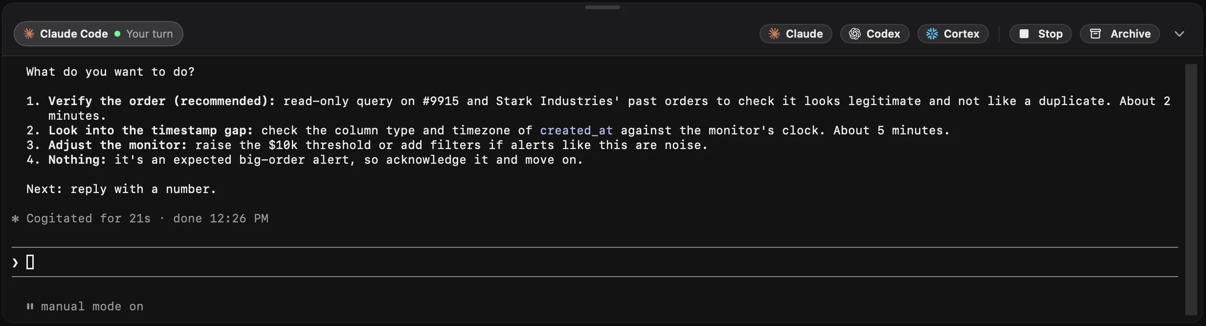 Claude Code's terminal under a CoIsland alert: it proposes to verify the order with a read-only query, look into a timestamp gap, adjust the monitor or do nothing, and asks which one.