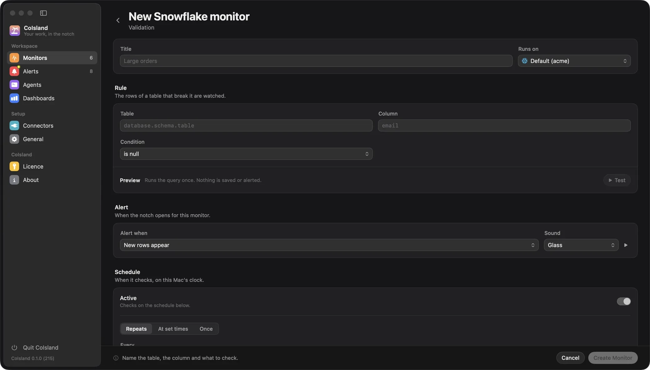 New Validation monitor for Snowflake: a table, a column and a condition, a Test button, then the alert rule, the sound and the schedule.